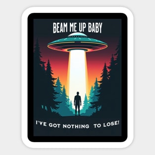 Beam Me Up, Baby: Ready for Anything Sticker